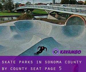 Skate Parks in Sonoma County by county seat - page 5