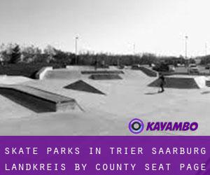 Skate Parks in Trier-Saarburg Landkreis by county seat - page 1