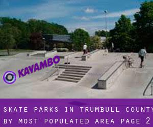 Skate Parks in Trumbull County by most populated area - page 2