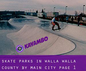Skate Parks in Walla Walla County by main city - page 1