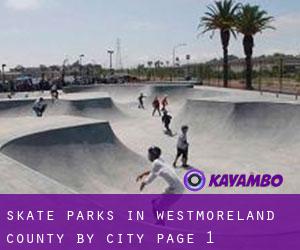 Skate Parks in Westmoreland County by city - page 1