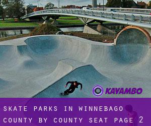 Skate Parks in Winnebago County by county seat - page 2