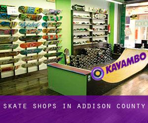 Skate Shops in Addison County