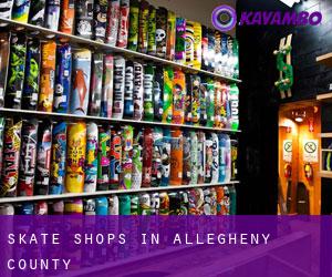 Skate Shops in Allegheny County