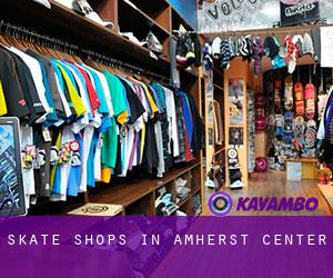 Skate Shops in Amherst Center