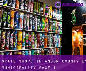 Skate Shops in Anson County by municipality - page 1