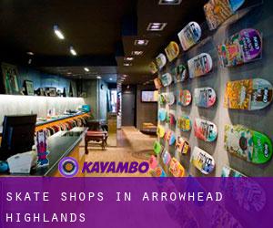 Skate Shops in Arrowhead Highlands
