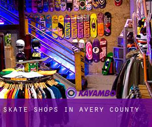 Skate Shops in Avery County