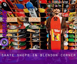 Skate Shops in Blendon Corner
