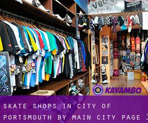 Skate Shops in City of Portsmouth by main city - page 1