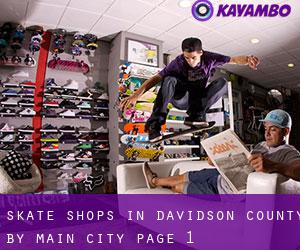 Skate Shops in Davidson County by main city - page 1