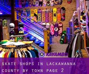 Skate Shops in Lackawanna County by town - page 2