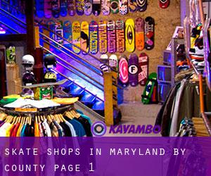 Skate Shops in Maryland by County - page 1