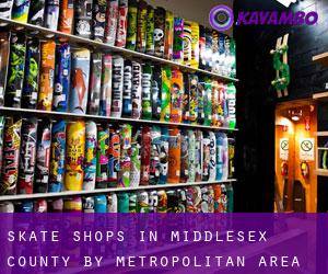 Skate Shops in Middlesex County by metropolitan area - page 1