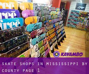 Skate Shops in Mississippi by County - page 1