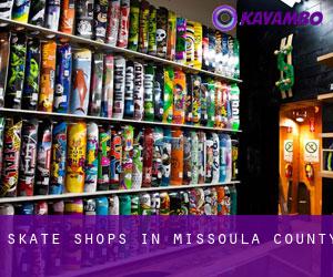 Skate Shops in Missoula County