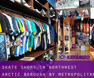 Skate Shops in Northwest Arctic Borough by metropolitan area - page 1