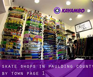 Skate Shops in Paulding County by town - page 1