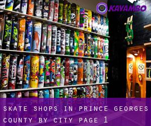 Skate Shops in Prince Georges County by city - page 1