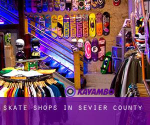 Skate Shops in Sevier County