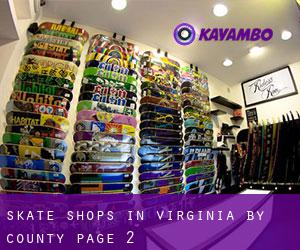 Skate Shops in Virginia by County - page 2
