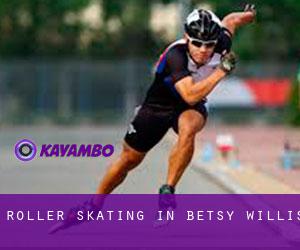 Roller Skating in Betsy Willis