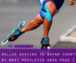 Roller Skating in Bryan County by most populated area - page 1