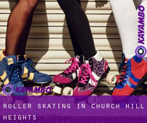 Roller Skating in Church Hill Heights