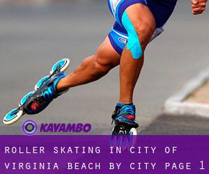 Roller Skating in City of Virginia Beach by city - page 1