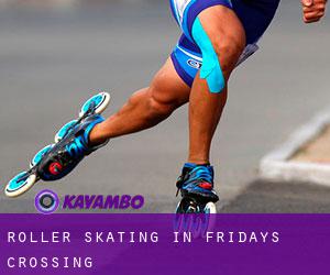 Roller Skating in Fridays Crossing