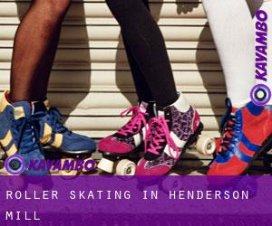 Roller Skating in Henderson Mill