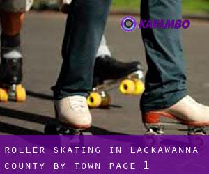 Roller Skating in Lackawanna County by town - page 1