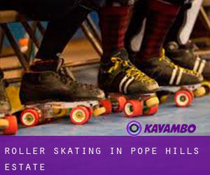 Roller Skating in Pope Hills Estate