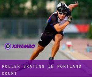 Roller Skating in Portland Court