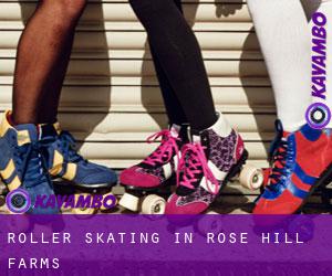 Roller Skating in Rose Hill Farms