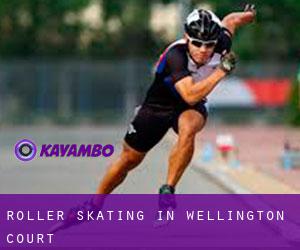 Roller Skating in Wellington Court