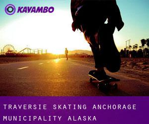 Traversie skating (Anchorage Municipality, Alaska)