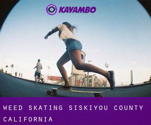 Weed skating (Siskiyou County, California)